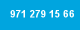 971 279 15 66